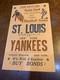 1943 October St Louis Cardinals Vs New York Yankees Score Card Yankee Stadium