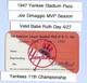 1947 Babe Ruth Day Yankee Stadium Ticket Pass World Champ/dimaggio Mvp Nm-mt