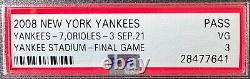 2008 New York Yankees Ticket Yankee Stadium Final Game PSA Pass VG 3 MLB