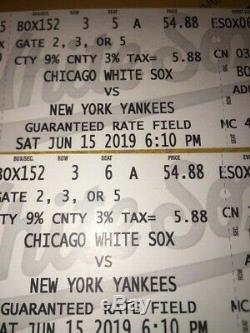 2 Chicago White Sox vs New York Yankees vs. Saturday 6/15/2019 610pm Box152 R3
