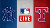 Live New York Yankees Vs Texas Rangers Mlb 2025 Full Game Hd Livestream August 4