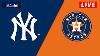 New York Yankees Vs Houston Astros Live Stream Game 3 2022 Mlb Wild Card Alcs Full Game