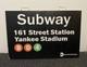Original Nyc Mta Subway Temp Sign 30 X 20 161 St Station Yankee Stadium Rare