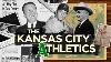 The Peculiar Story Of The Kansas City Athletics