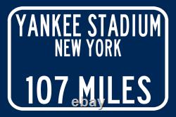 Yankee Stadium New York Yankees Miles to Stadium Highway Road Sign Customize