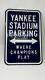 Yankee Stadium Parking Champions Play Steel Street Sign Embossed 18x12