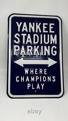 Yankee Stadium Parking Champions Play Steel Street Sign Embossed 18X12
